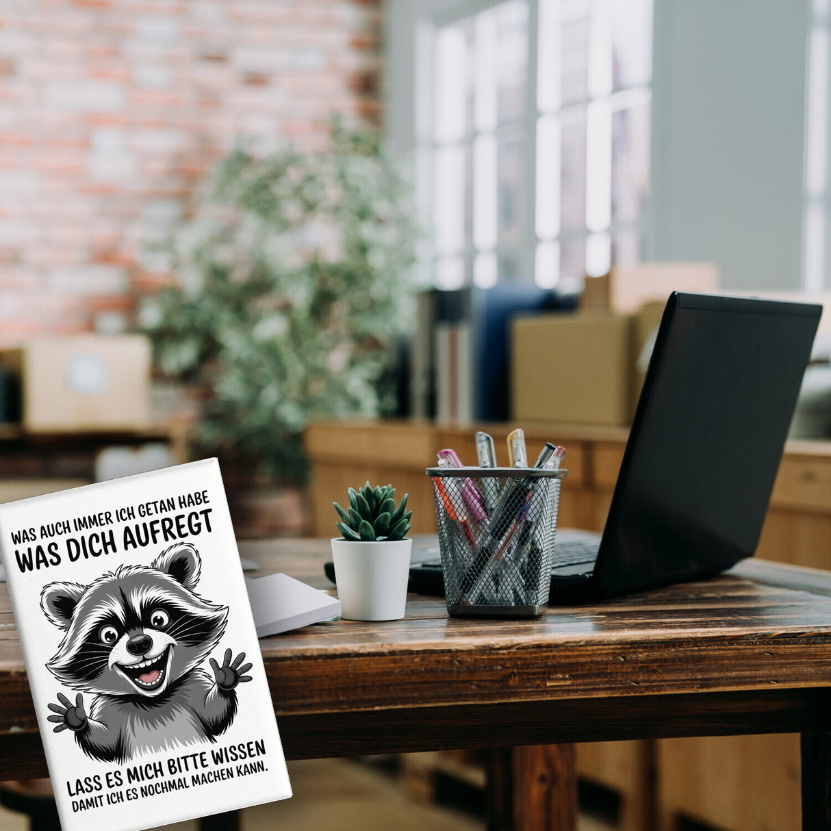 Waschbär Humor Spruch Souvenir Souvenir Magnet für Kollegen