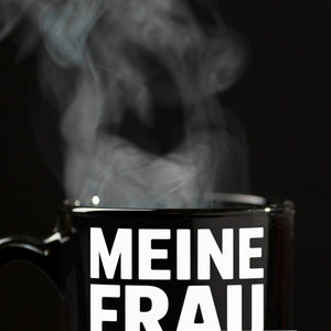 Meine Frau sagt ich habe nur zwei Fehler Tasse - Ich höre nicht zu und noch was