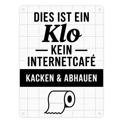 Klo, kein Internetcafe Metallschild in 15x20 cm
