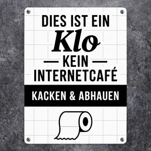 Klo, kein Internetcafe Metallschild in 15x20 cm