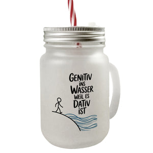 Genitiv ins Wasser, weil es Dativ ist Trinkglas mit Bambusdeckel Grammatik Witz