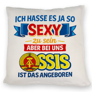Ossis sind sexy DDR Kissen