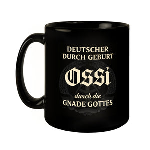 Ossi durch die Gnade Gottes Tasse