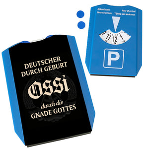 Ossi durch die Gnade Gottes Parkscheibe