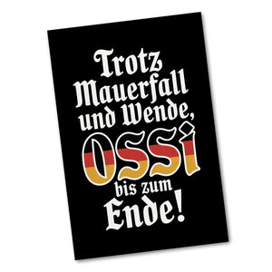 Ossi bis zum Ende Souvenir Souvenir Magnet mit Ossi-Spruch