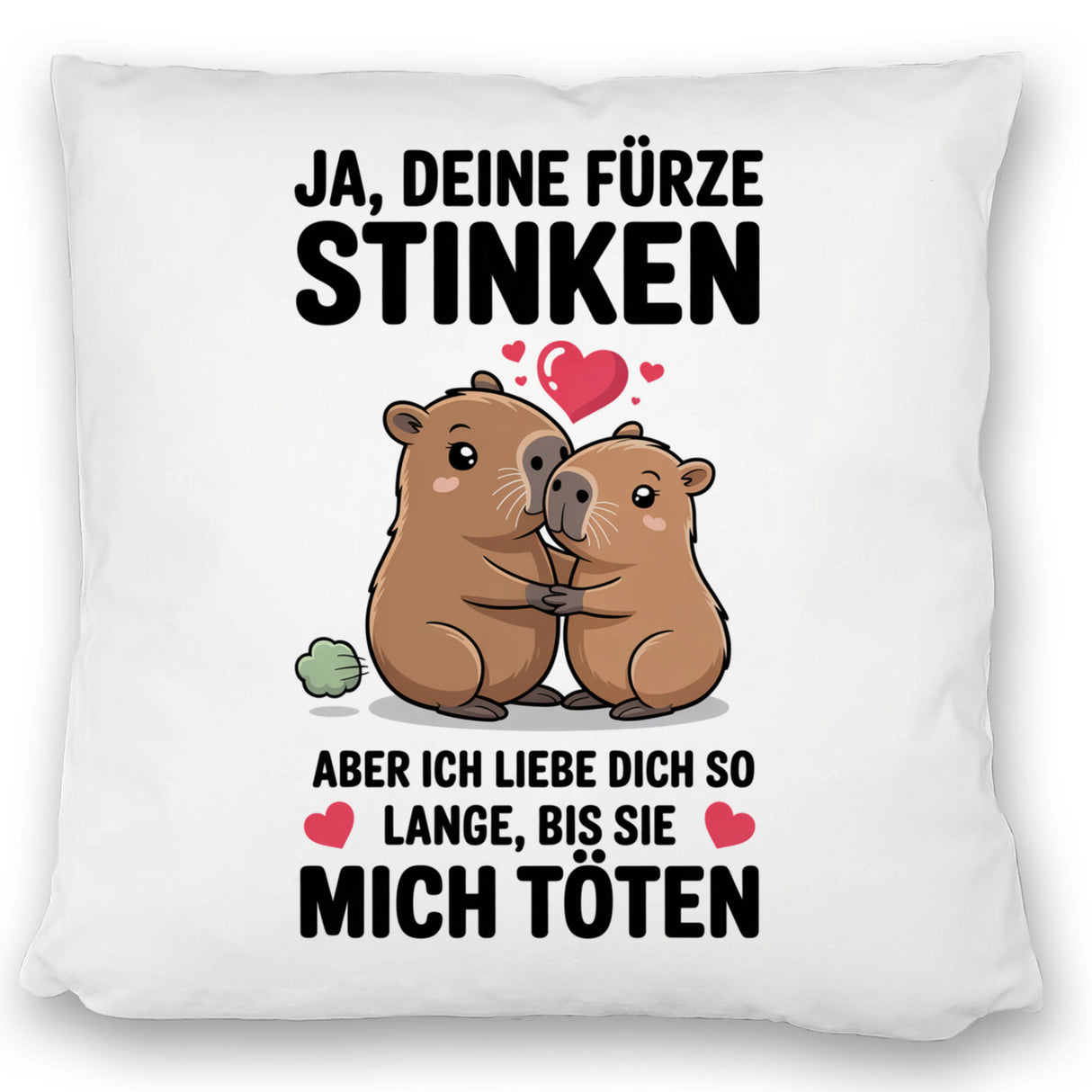 Capybara Pärchen Kissen - Ja, deine Fürze STINKEN