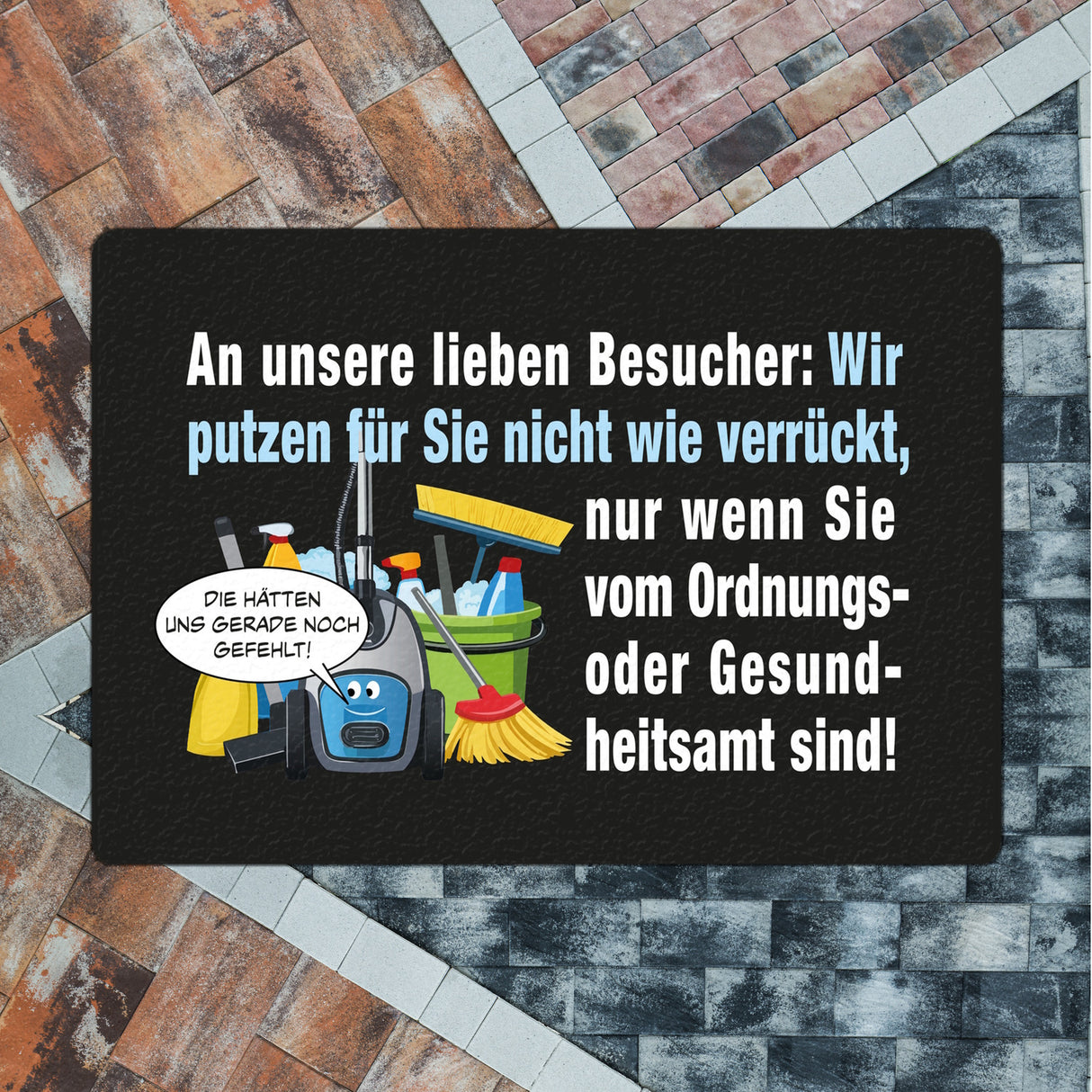Hausarbeit Fußmatte in 35x50 cm ohne Rand mit Spruch: Sauber, außer bei Amtbesuch!