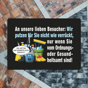 Hausarbeit Fußmatte in 35x50 cm ohne Rand mit Spruch: Sauber, außer bei Amtbesuch!