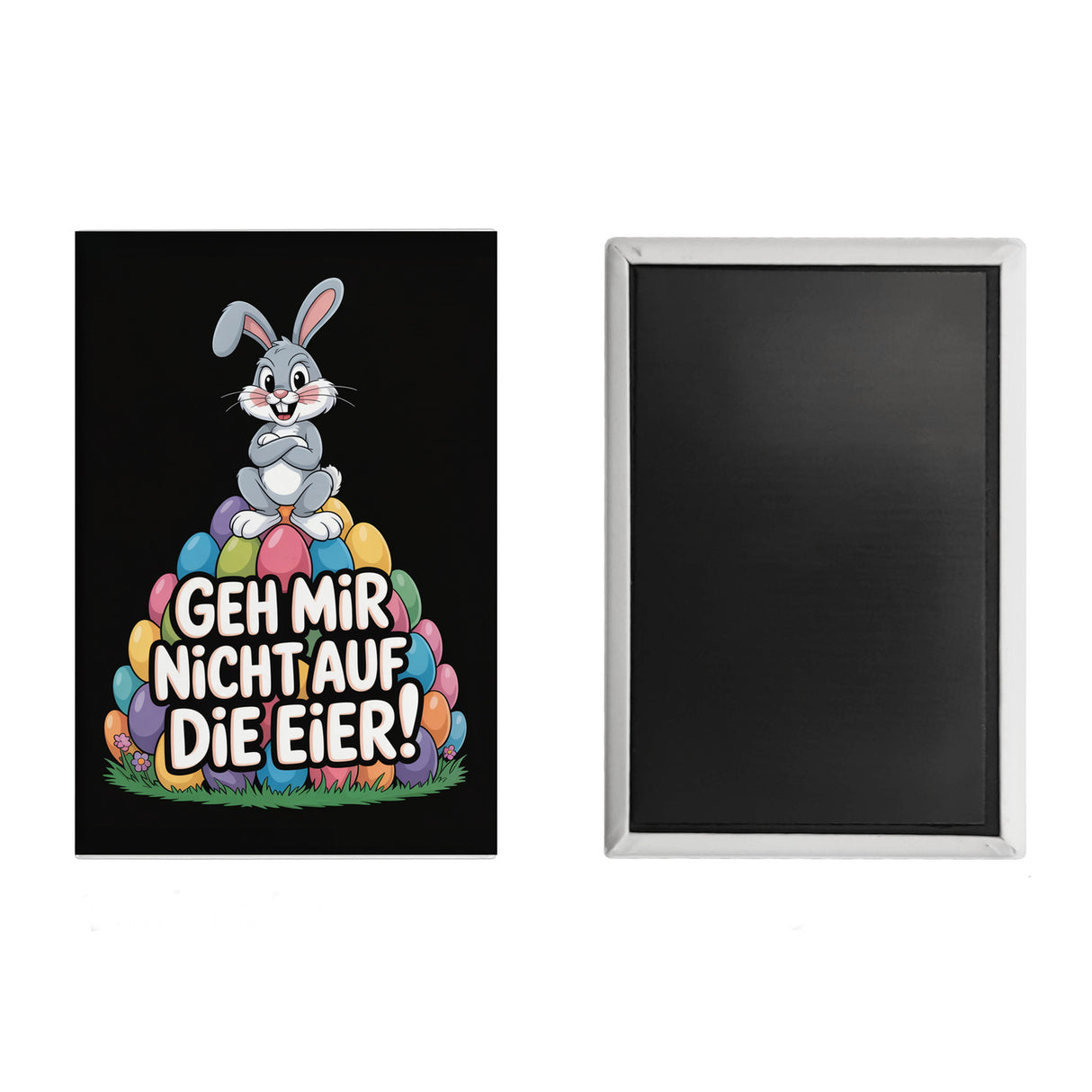 Osterhasen Cartoon Souvenir Souvenir Magnet Geh mir nicht auf die Eier