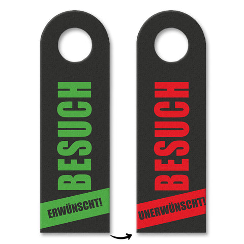Besuch erwünscht, Besuch unerwünscht Türhänger mit Spruch: Besuch erwünscht, Besuch unerwünscht