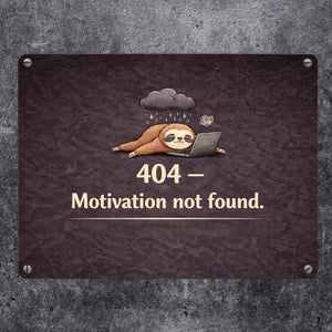 Faultier Laptop 404 Motivation not found Metallschild in 15x20 cm