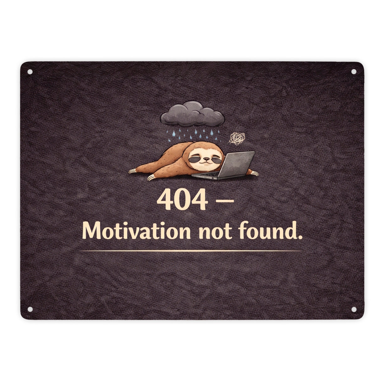 Faultier Laptop 404 Motivation not found Metallschild in 15x20 cm