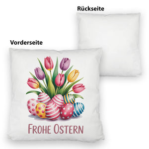 Tulpen und Ostereier Frohe Ostern Kissen