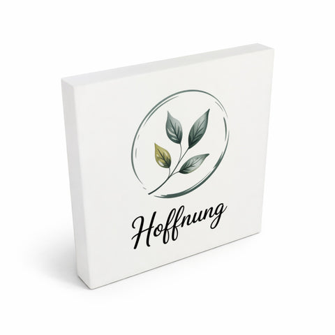 Seelenstärke Blattzweig Holzbild in 10x10 cm zum Stellen oder Aufhängen