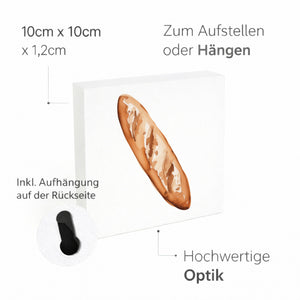 Mediterrane Schätze Baguette Brot Holzbild in 10x10 cm zum Stellen oder Aufhängen