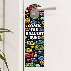 Comic Türhänger mit Spruch: Comic-Fan braucht Ruhe