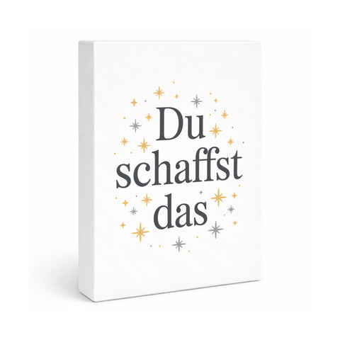 Du schaffst das Holzbild in 20x15 cm zum Stellen oder Aufhängen