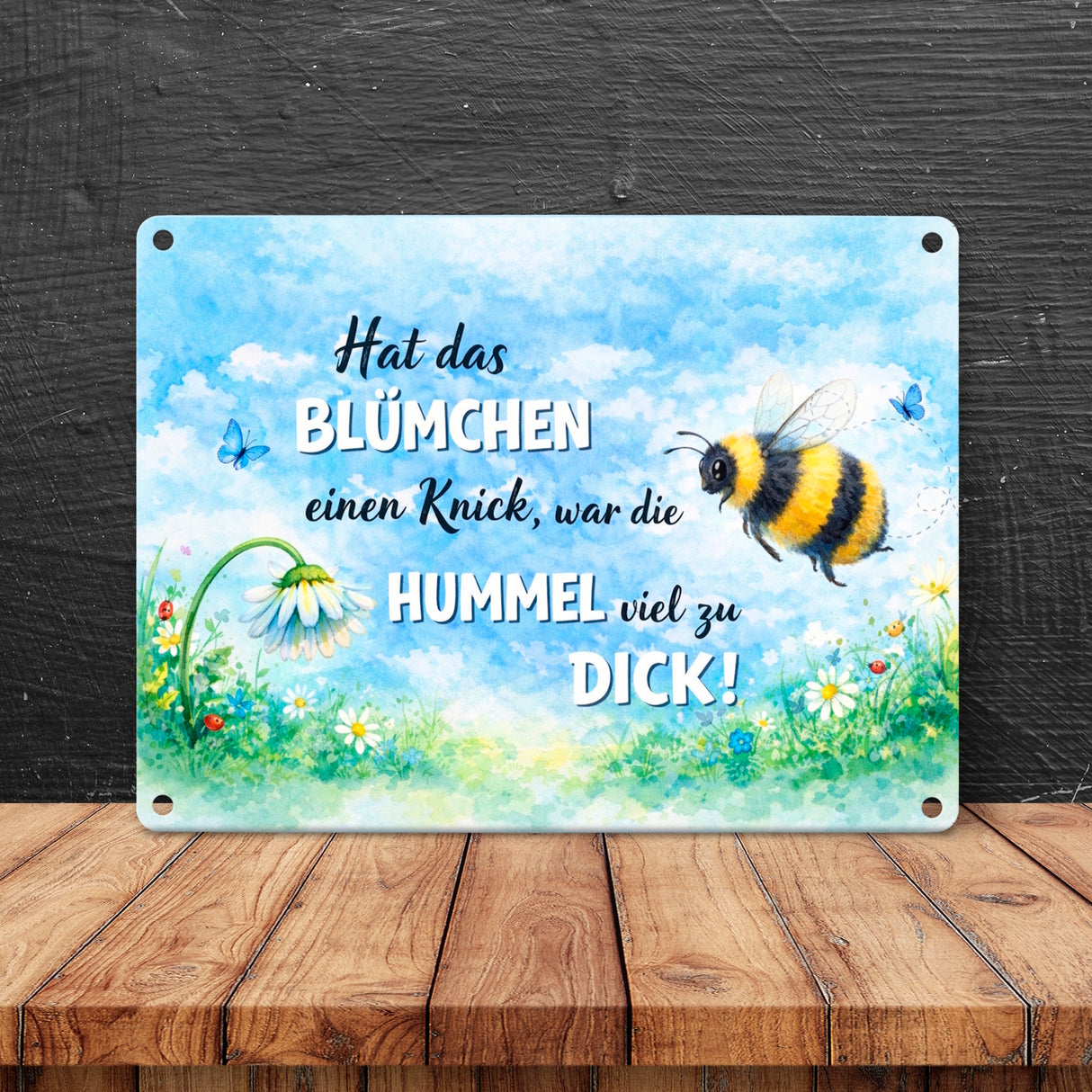 Hummel zu dick Gänseblümchen Aquarell Metallschild in 15x20 cm mit Spruch