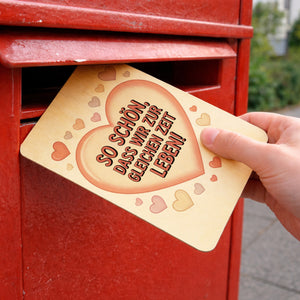 So schön, dass wir zur gleichen Zeit leben! Postkarte aus Holz