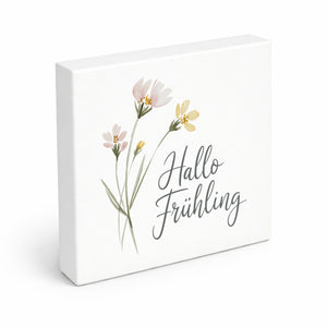 Aquarellblumen Hallo Frühling Holzbild in 10x10 cm zum Stellen oder Aufhängen für Dekofans