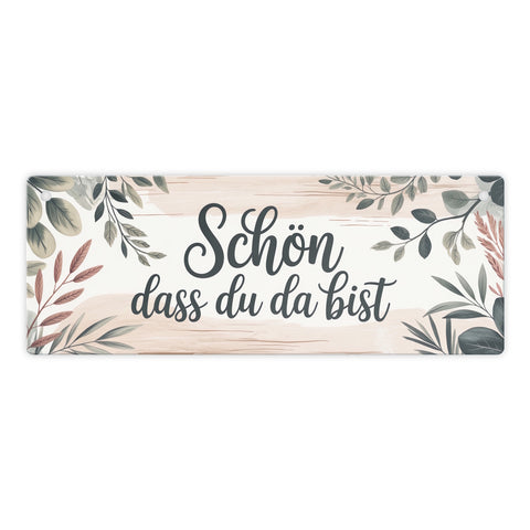 Botanische Blätter Schön dass du da bist Metallschild