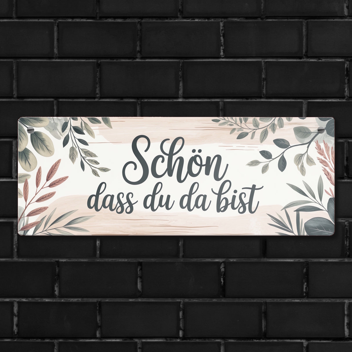 Botanische Blätter Schön dass du da bist Metallschild