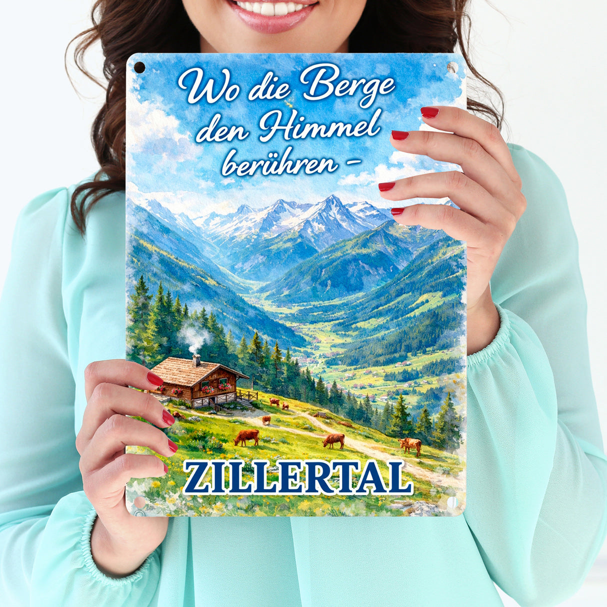 Wo die Berge den Himmel berühren Metallschild in 15x20 cm - Zillertal