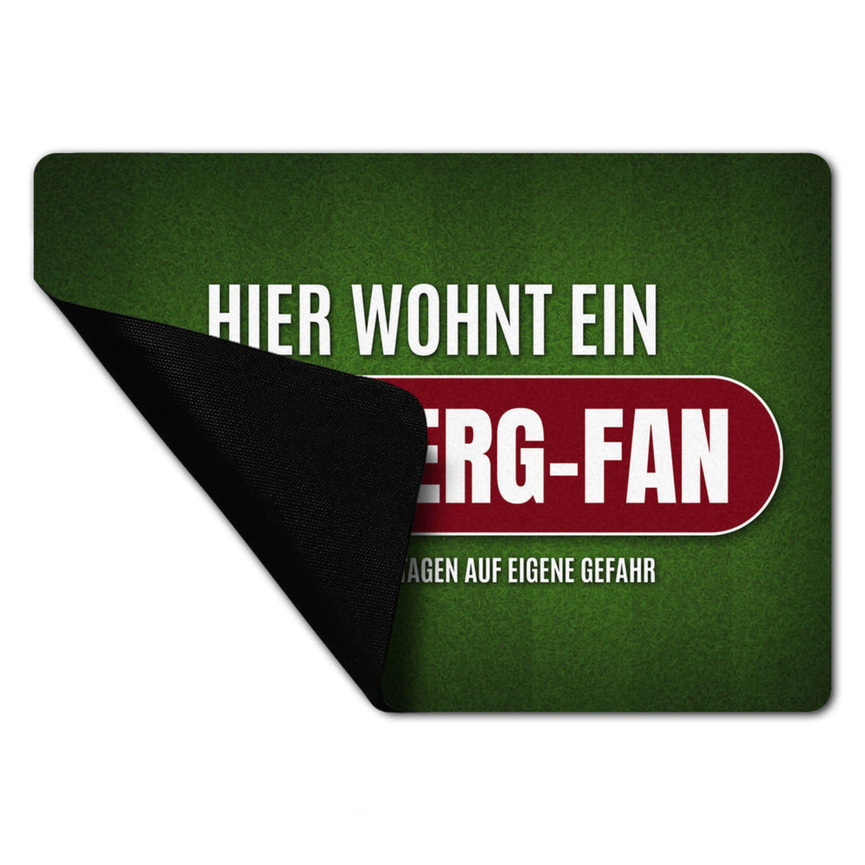 Hier wohnt ein Nürnberg-Fan Fußmatte ohne Rand mit Rasen Motiv