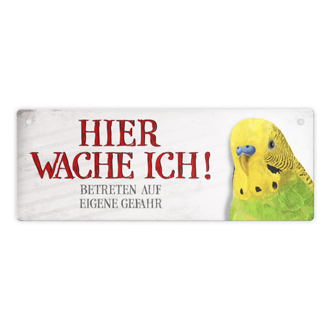 Metallschild mit Wellensittich Motiv und Spruch: Betreten auf eigene Gefahr ...