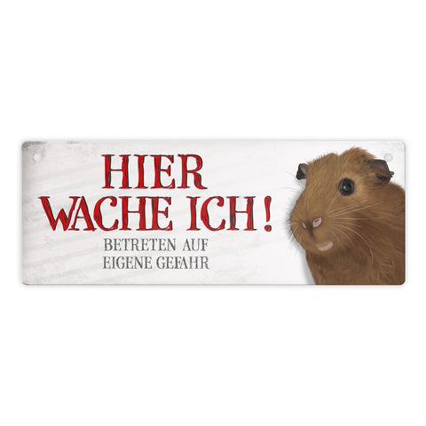 Metallschild mit Meerschweinchen Motiv und Spruch: Betreten auf eigene Gefahr ...