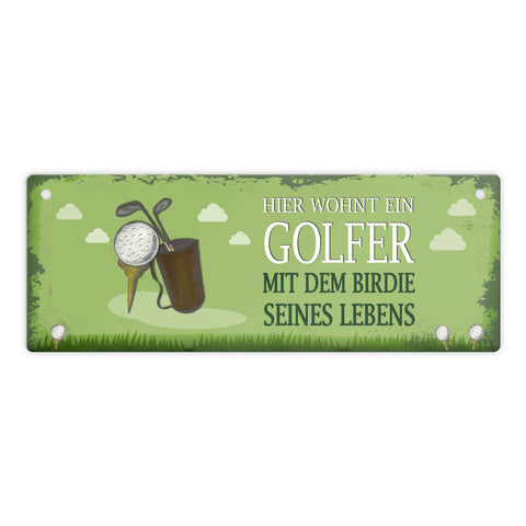 Metallschild mit Spruch: Hier wohnt ein Golfer - mit dem ...