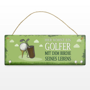 Metallschild mit Spruch: Hier wohnt ein Golfer - mit dem ...
