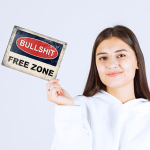 Bullshit Free Zone Metallschild - bullshitfreie Zone