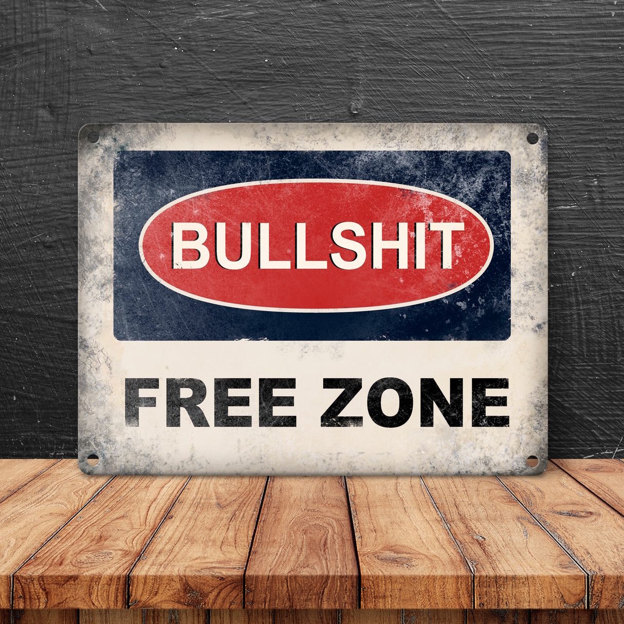 Bullshit Free Zone Metallschild - bullshitfreie Zone