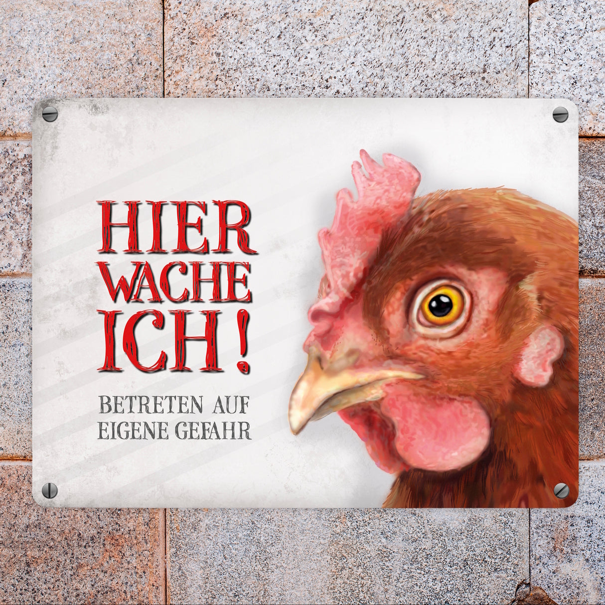 Metallschild mit Huhn Motiv und Spruch: Betreten auf eigene Gefahr ...