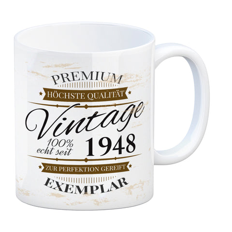 Vintage Tasse 100% echt seit 1948 - Premium Exemplar - Zur Perfektion gereift -