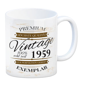 Vintage Tasse 100% echt seit 1959 - Premium Exemplar - Zur Perfektion gereift -