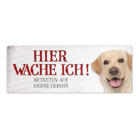 Metallschild mit Labrador Motiv und Spruch: Betreten auf eigene Gefahr ...
