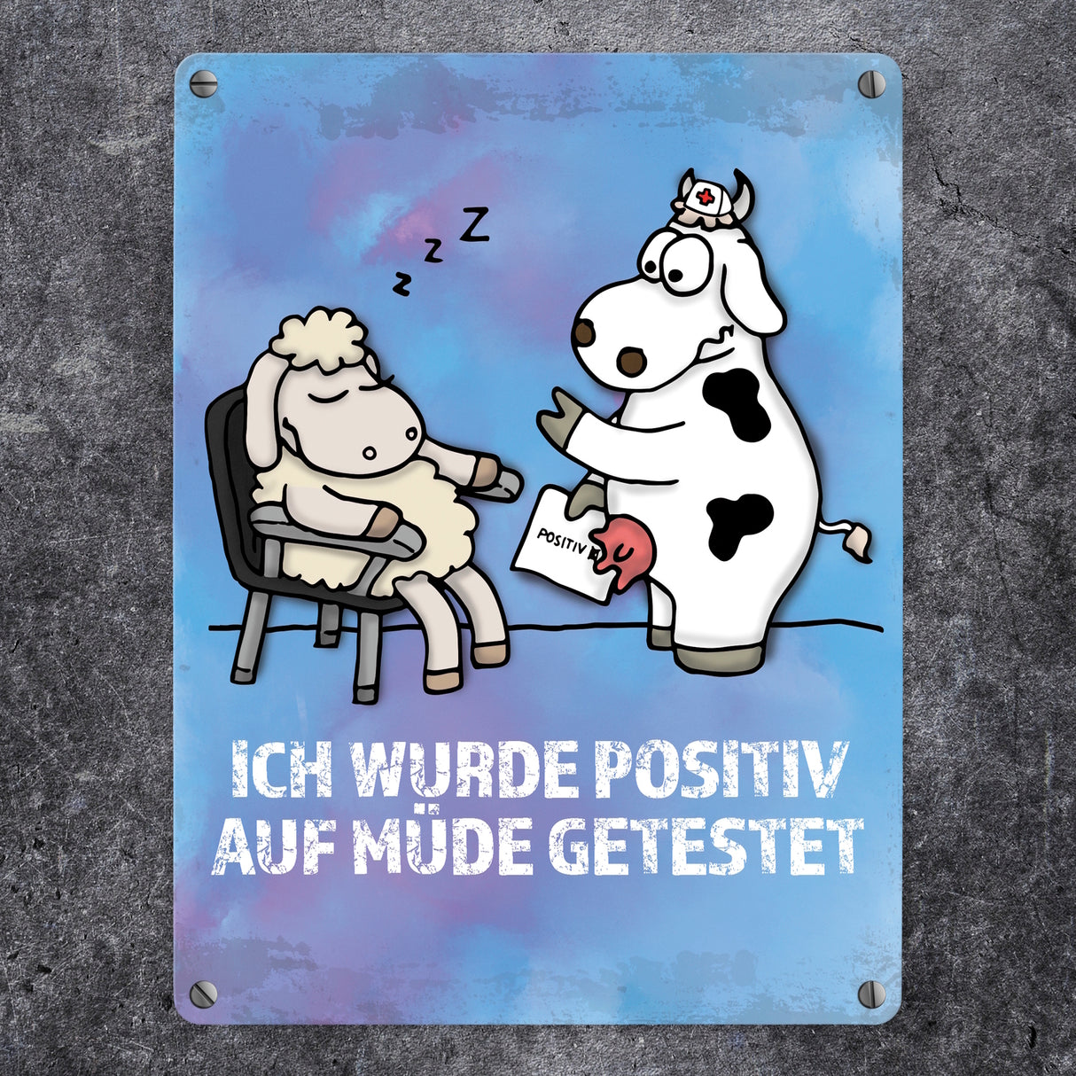 Metallschild mit Schaf und Kuh Motiv und Spruch: Positiv auf Müde getestet
