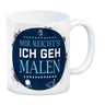 Mir reicht's! Ich geh malen Kaffeebecher