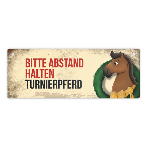 Metallschild mit braunem Turnierpferd Motiv und Spruch: Bitte Abstand halten