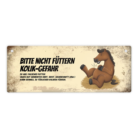 Metallschild mit braunem Pferd Motiv und Spruch: Bitte nicht füttern - Kolik-Gefahr