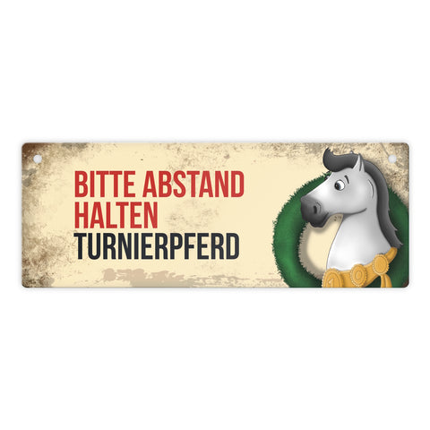 Metallschild mit weißem Turnierpferd Motiv und Spruch: Bitte Abstand halten