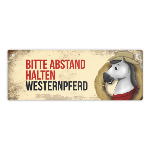 Metallschild mit weißem Westernpferd Motiv und Spruch: Bitte Abstand halten