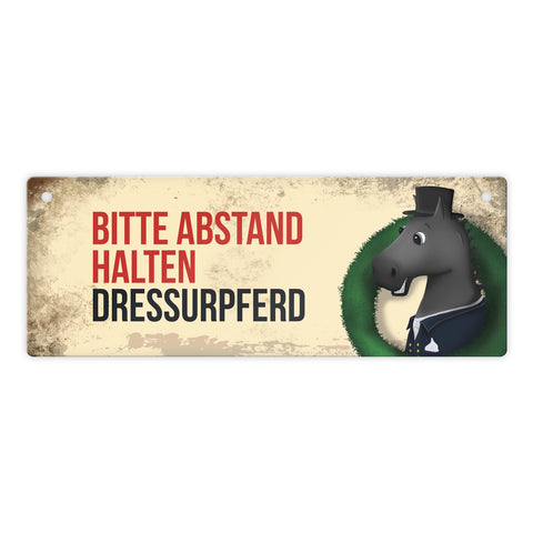 Metallschild mit schwarzem Dressurpferd Motiv und Spruch: Bitte Abstand halten