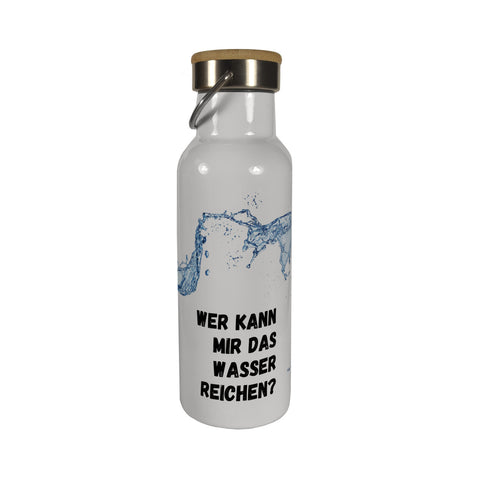 Wer kann mir das Wasser reichen? Thermoflasche mit Bambusdeckel