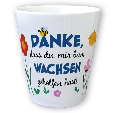 Danke dass du mir beim Wachsen geholfen hast Blumentopf aus Keramik