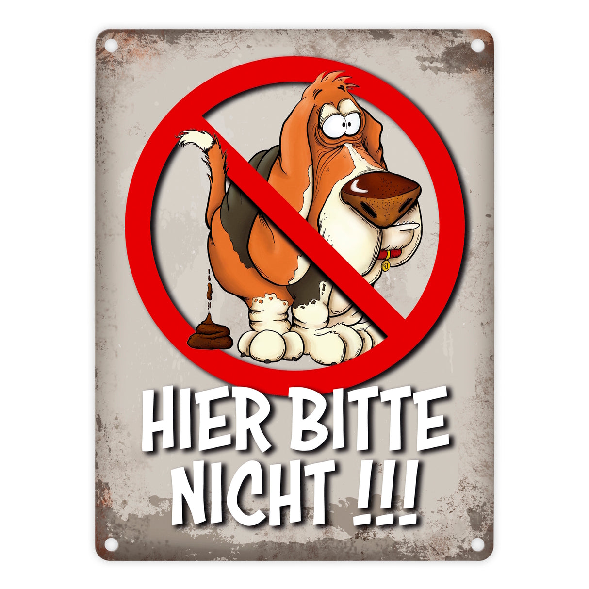 Metallschild mit Kein Hundeklo Motiv und Spruch: Hier bitte nicht!!!