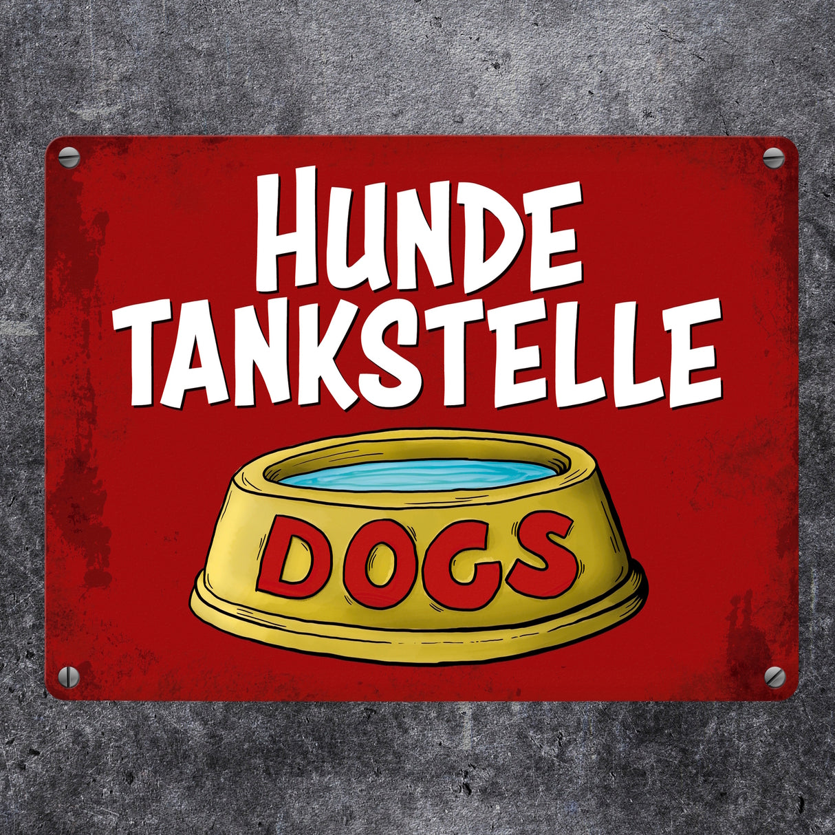 Metallschild mit Wassernapf Motiv und Spruch: Hundetankstelle