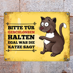 Metallschild mit Katze Motiv und Spruch: Bitte Tür geschlossen halten, ...